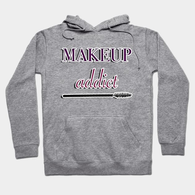 makeup addict Hoodie by basiaradkowska